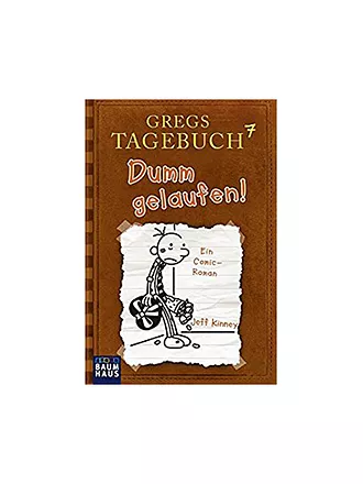 BAUMHAUS VERLAG | Gregs Tagebuch 7 - Dumm gelaufen!  (Gebundene Ausgabe) | 